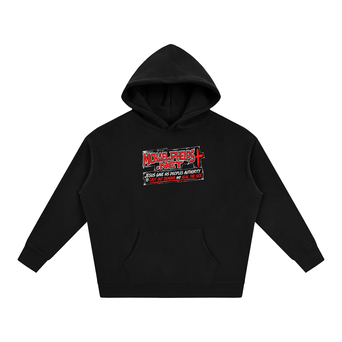 MICHAELJPHELPS.NET JESUS GAVE HIS DISCIPLES AUTHORITY TO CAST OUT DEMONS AND HEAL THE SICK Hoodie