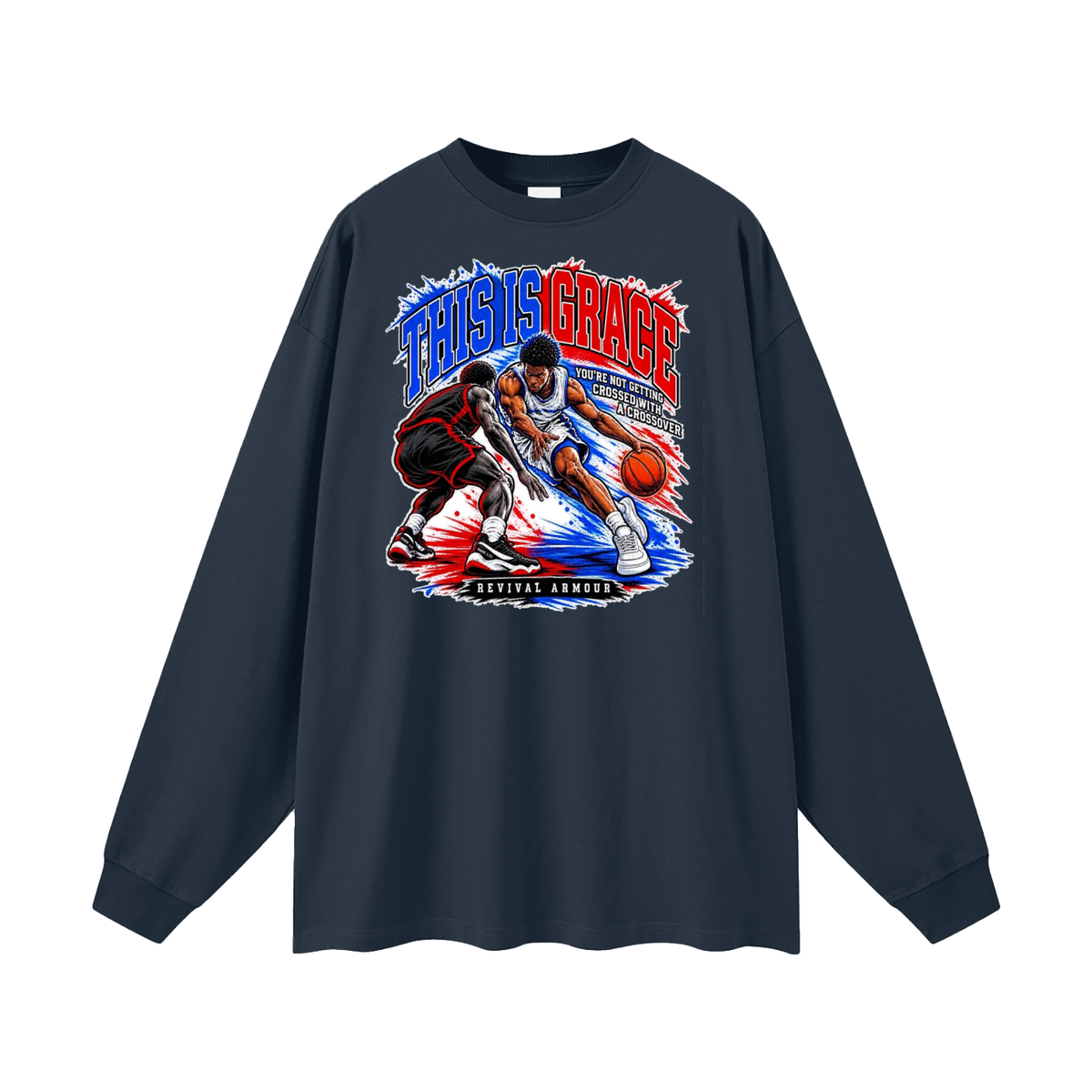THIS IS GRACE YOU'RE NOT GETTING CROSSED WITH A CROSSOVER ( MARK 1:15 IS ON HIS SHOES TOO ) Long Sleeve T-Shirt