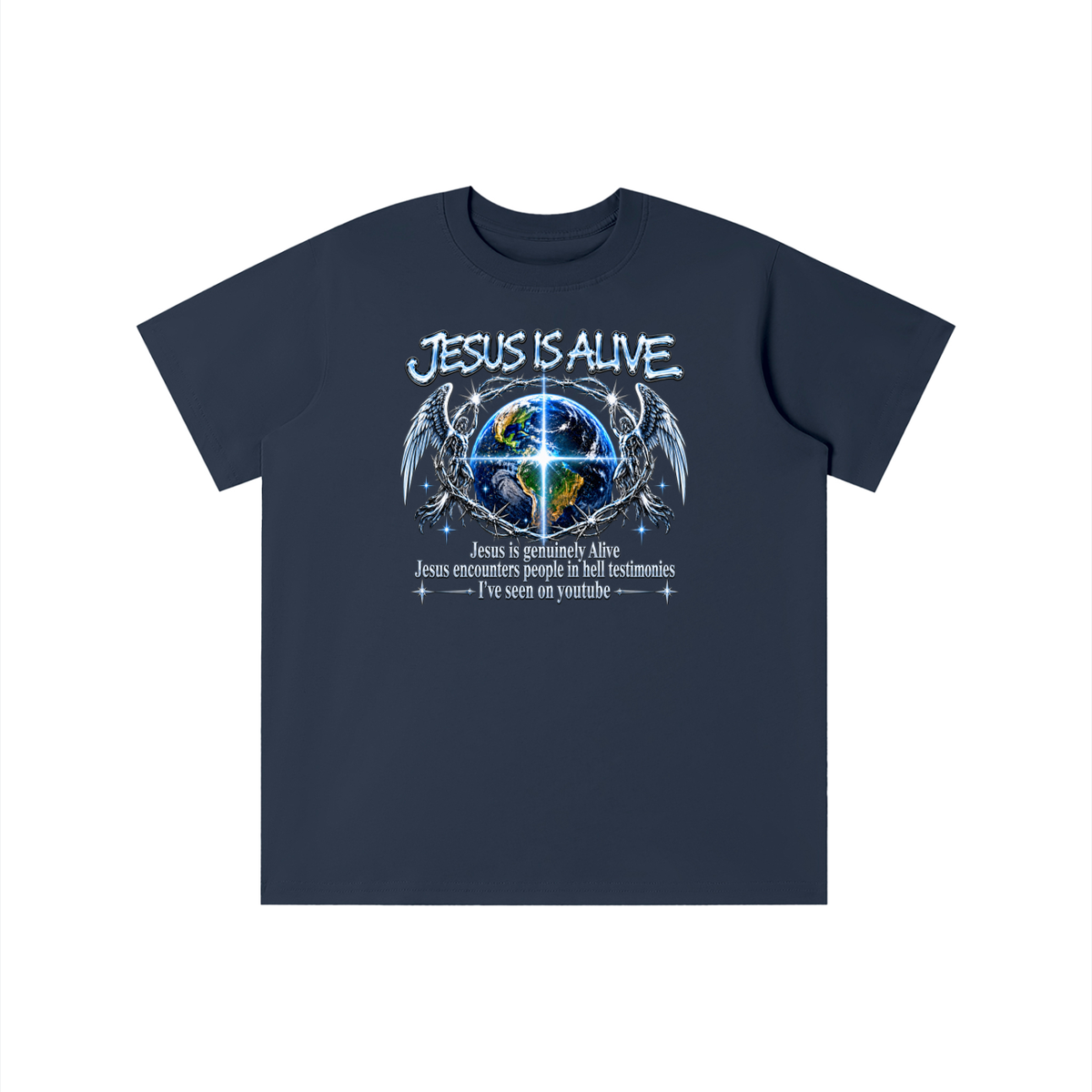 JESUS IS ALIVE Jesus is genuinely Alive Jesus encounters people in hell testimonies I've seen on youtube youth T-shirt