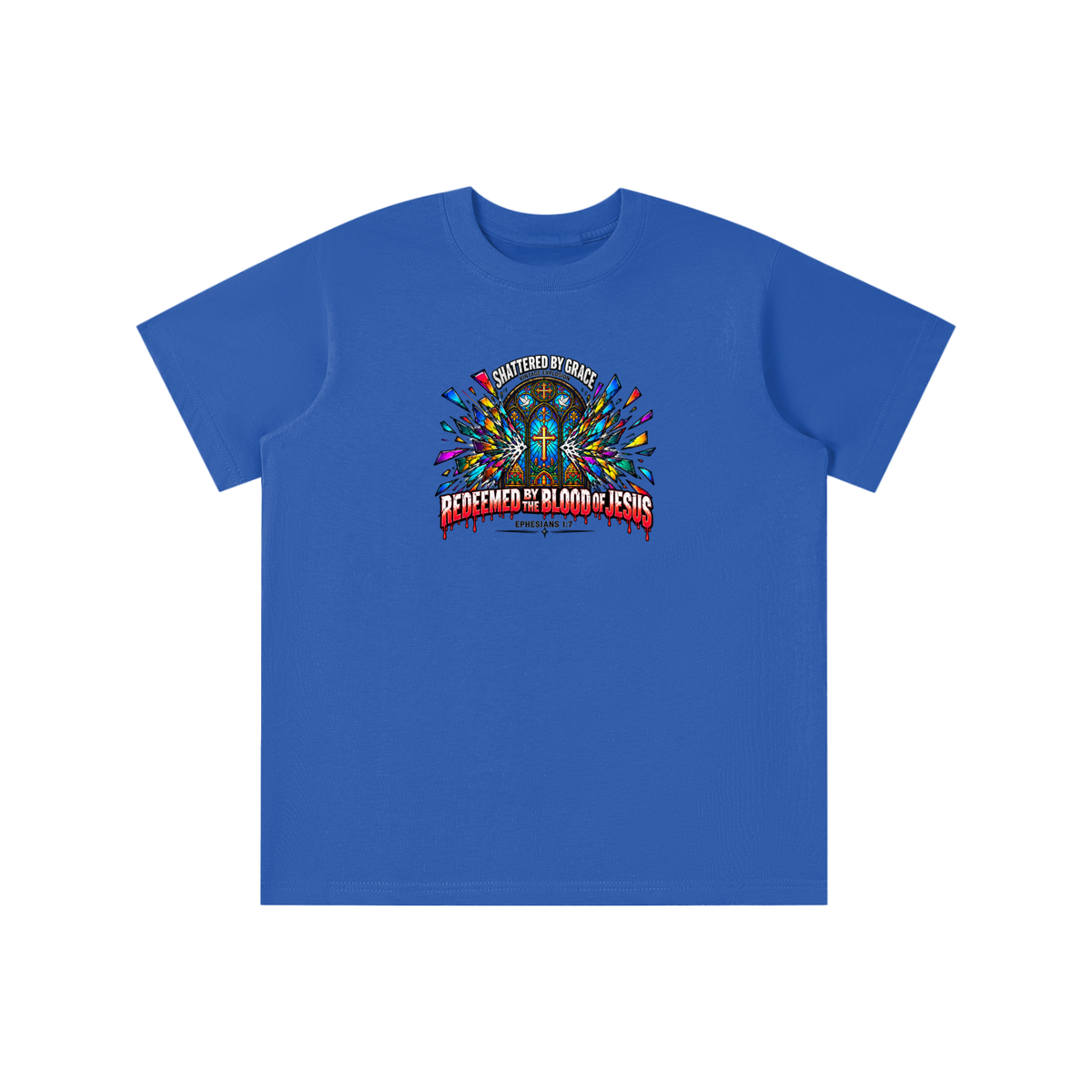 SHATTERED BY GRACE VINTAGE EXPLOSION REDEEMED BY THE BLOOD OF JESUS EPHESIANS 1:7 that's not a quote youth T-shirt