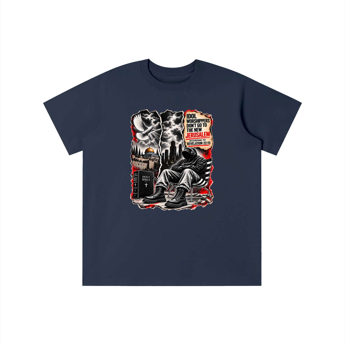 IDOL WORSHIPPERS DON'T GO TO NEW JERUSALEM ACCORDING TO REVELATION 22:15 youth T-shirt