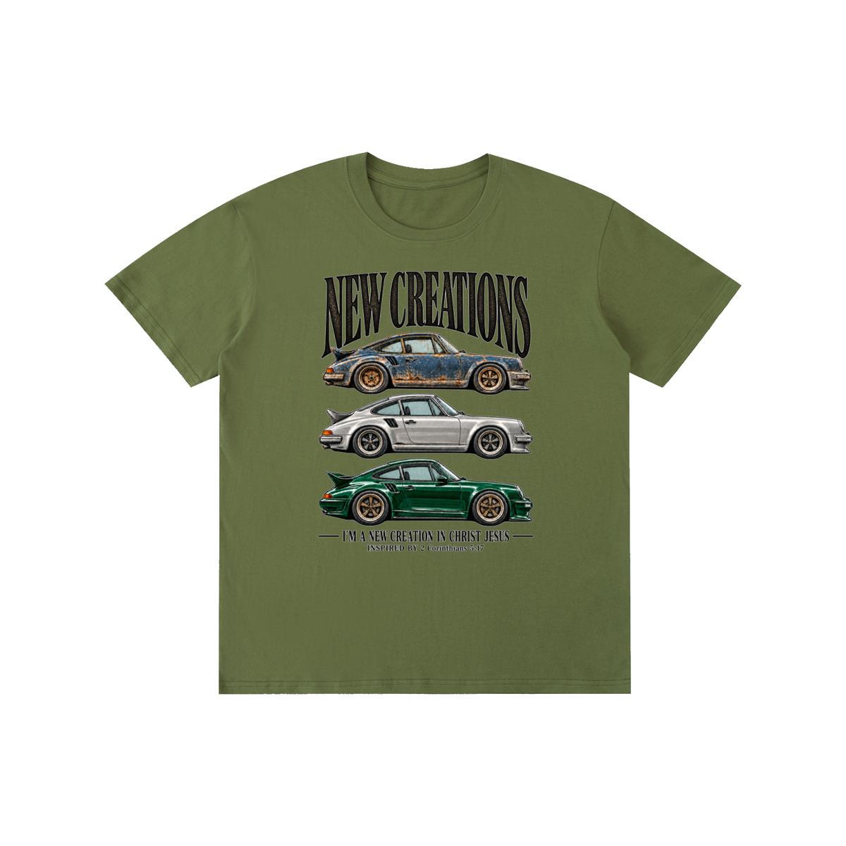 NEW CREATIONS I'M A NEW CREATION IN CHRIST JESUS INSPIRED BY 2 Corinthians 5:17 T-Shirt