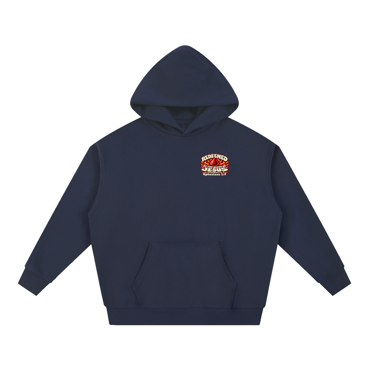 REDEEMED BY THE BLOOD OF JESUS ACCORDING TO EPHESIANS 1:7 IF YOU DON'T REPENT YOU'LL BURN FOREVER ACCORDING TO MARK 9:43-48 Hoodie
