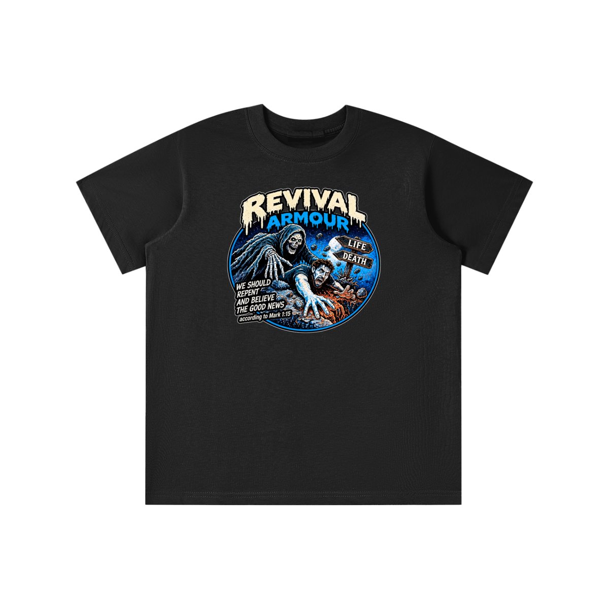 REVIVAL ARMOUR WE SHOULD REPENT AND BELIEVE THE GOOD NEWS according to Mark 1:15 youth T-shirt