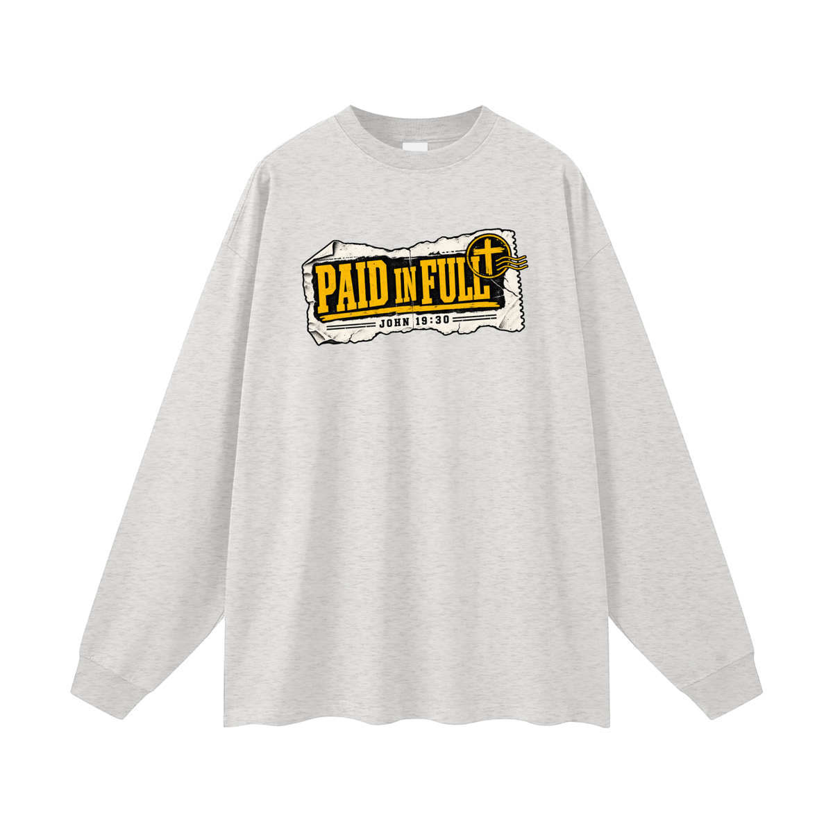 Paid in Full Long Sleeve T-Shirt