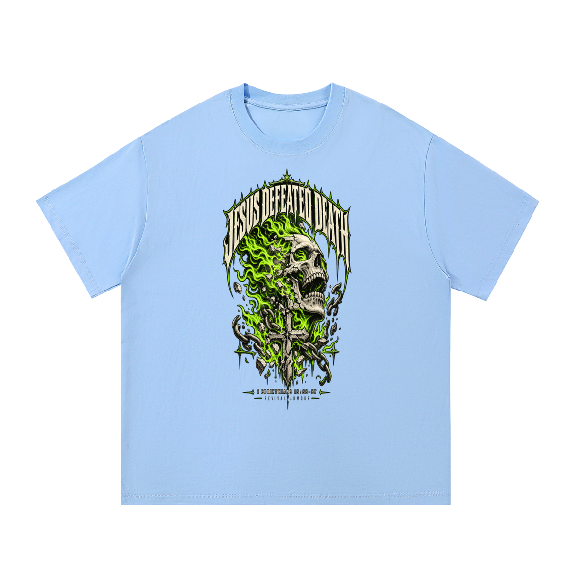 JESUS DEFEATED DEATH - 1 CORINTHIANS 15:55-57- T-Shirt