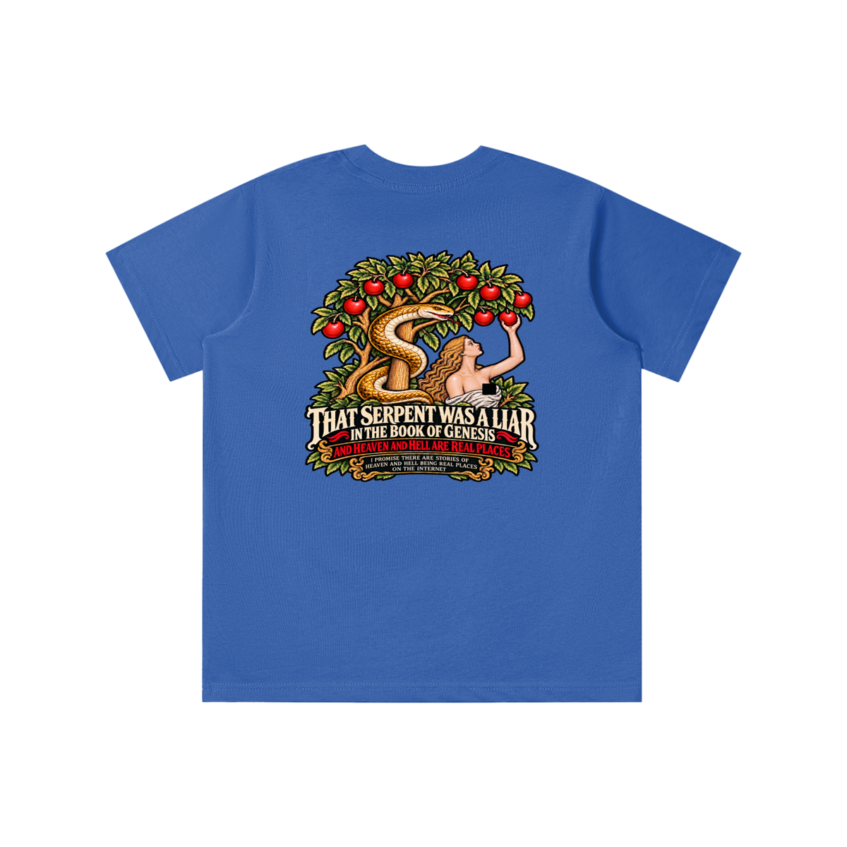 REVIVAL ARMOUR THAT SERENT WAS A LIAR IN THE BOOK OF GENESIS AND HEAVEN AND HELL ARE REAL PLACES I PROMISE THESE ARE STORIES OF HEAVEN AND HELL BEING REAL PLACES ON THE INTERNET youth T-shirt