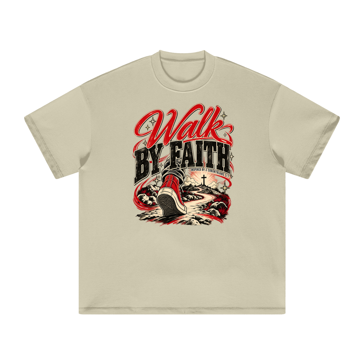 WALK BY FAITH INSPIRED BY 1 CORINTHIANS 5:7 T-Shirt