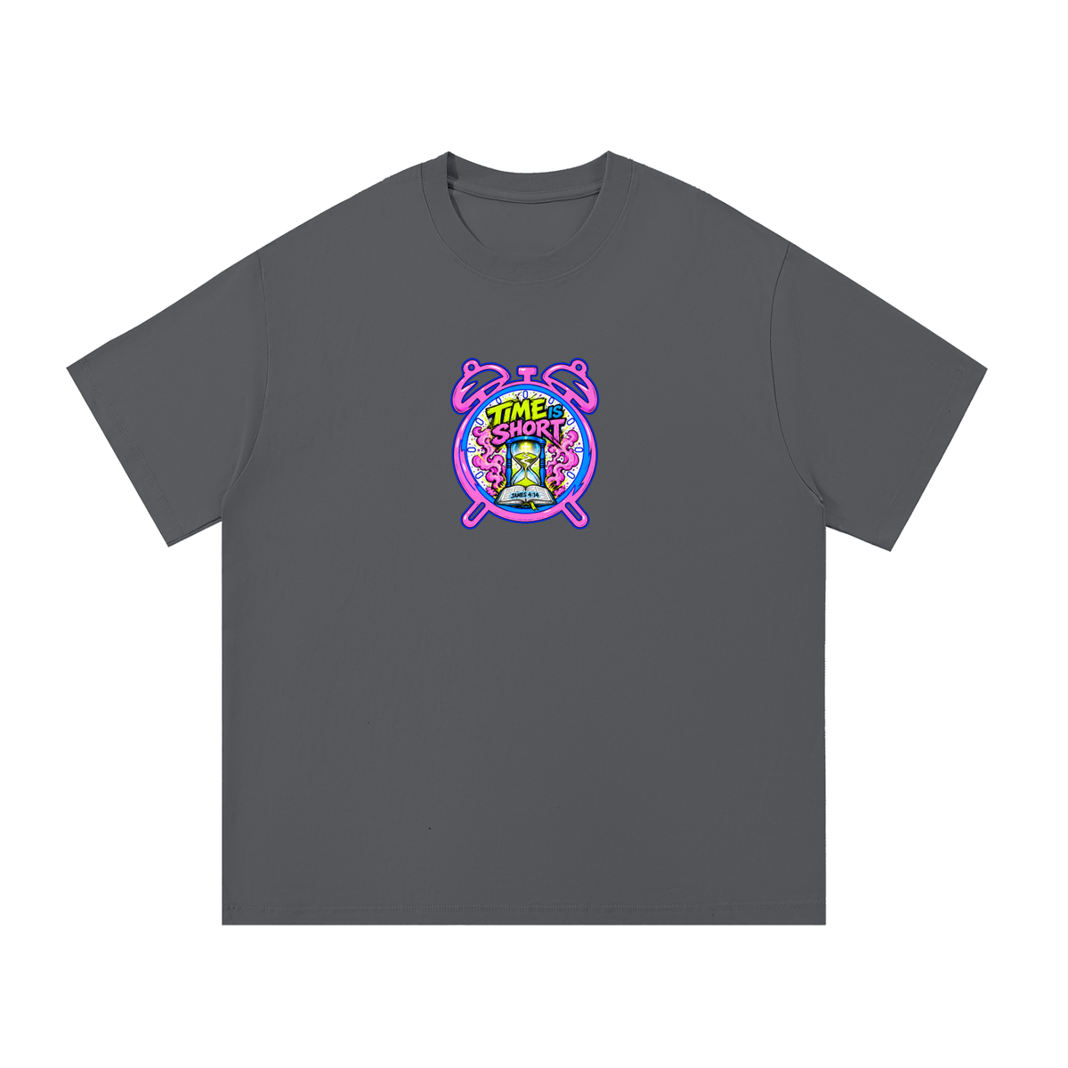 Time is Short T-Shirt