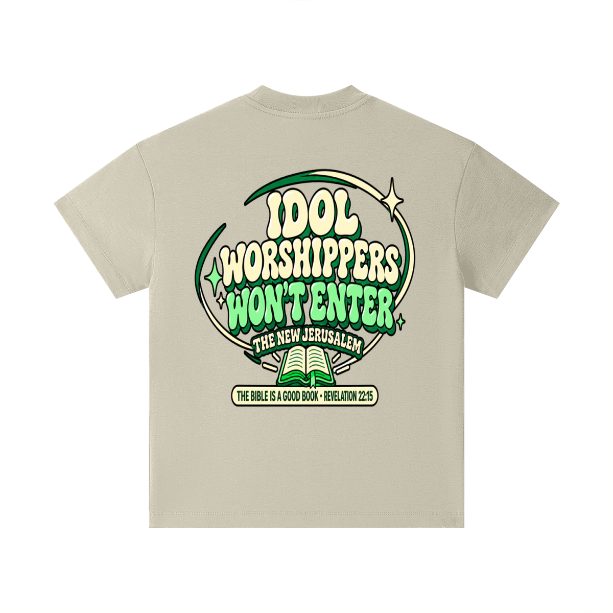 Idol worshippers won't enter the New Jerusalem Kids T-Shirt