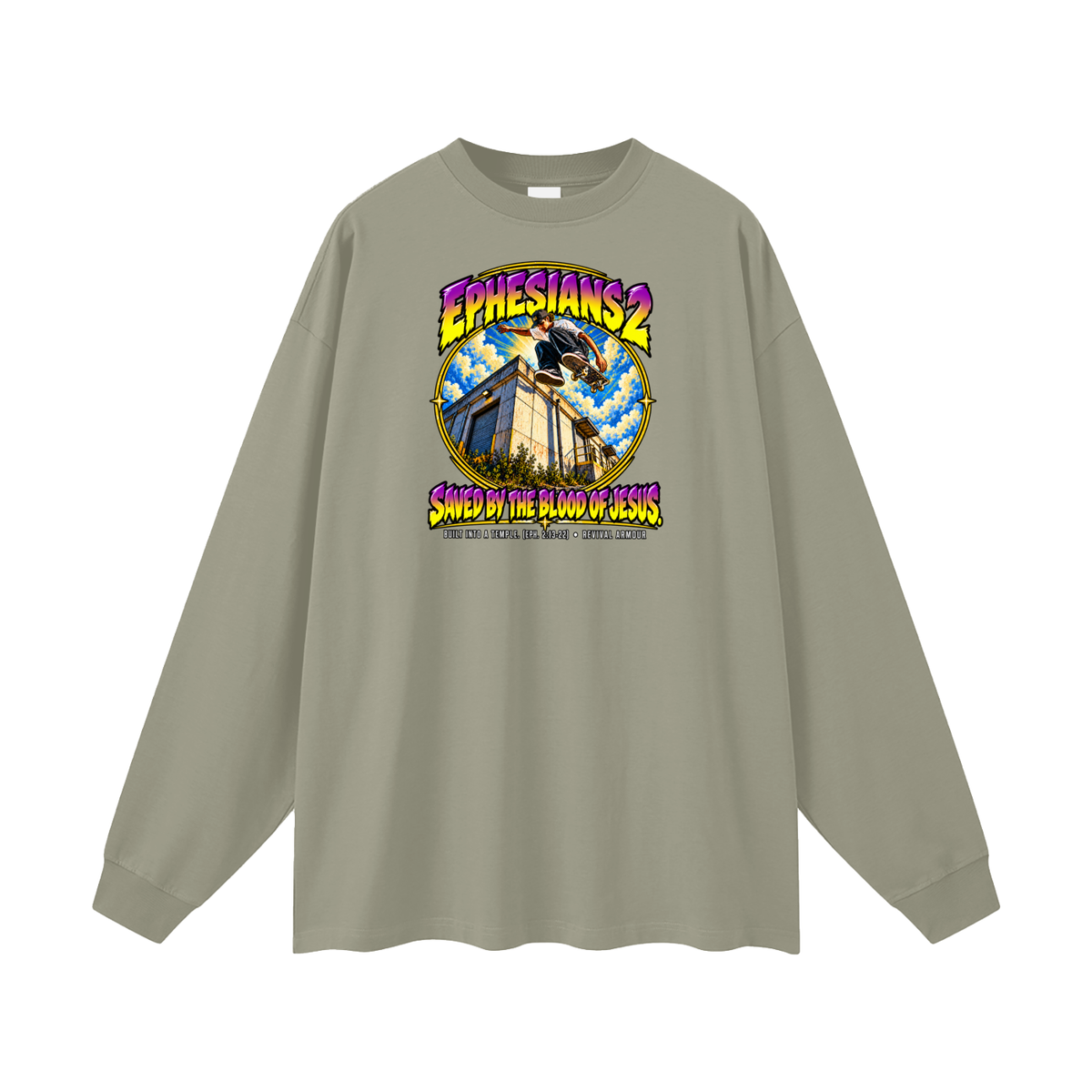 EPHESIANS 2 SAVED BY THE BLOOD OF JESUS BUILT INTO A TEMPLE. (EPH. 2:13-22) Long Sleeve T-Shirt