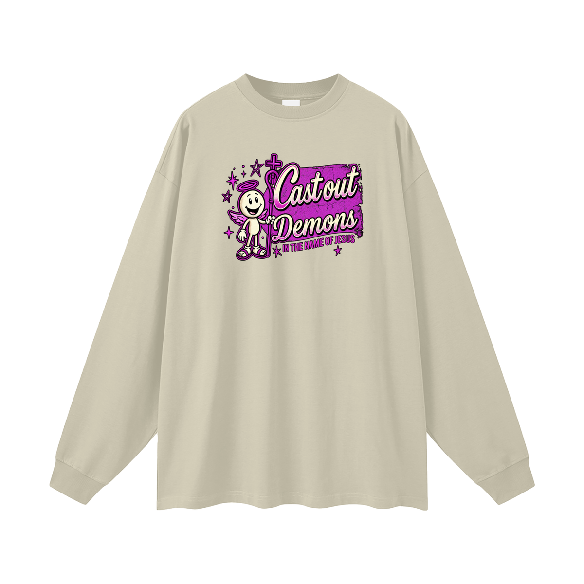 CAST OUT DEMONS IN THE NAME OF JESUS Long Sleeve T-Shirt