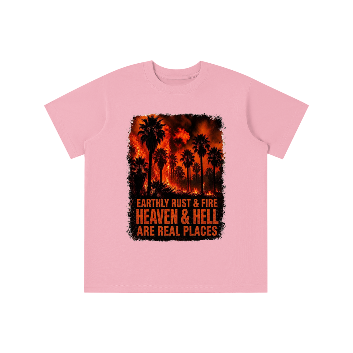 EARTHLY RUST & FIRE HEAVEN & HELL ARE REAL PLACES youth T-shirt