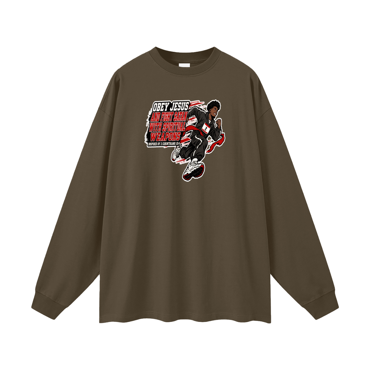 OBEY JESUS AND FIGHT SATAN WITH SPIRITUAL WEAPONS INSPIRED BY 2 CORINTHIANS 10:4 Long Sleeve T-Shirt