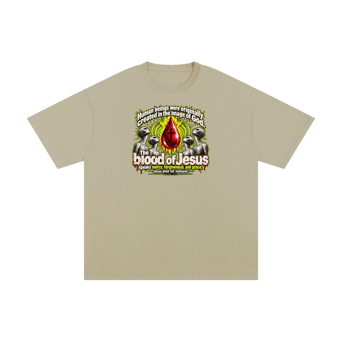 HUMAN BEINGS WERE ORIGINALLY CREATED IN THE IMAGE OF GOD T-Shirt