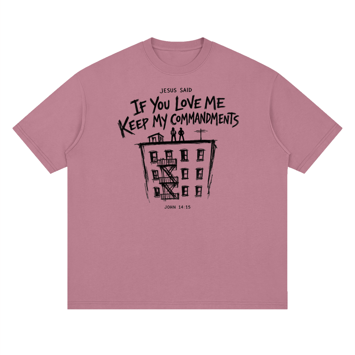 JOHN 14:15 NIV T-Shirt