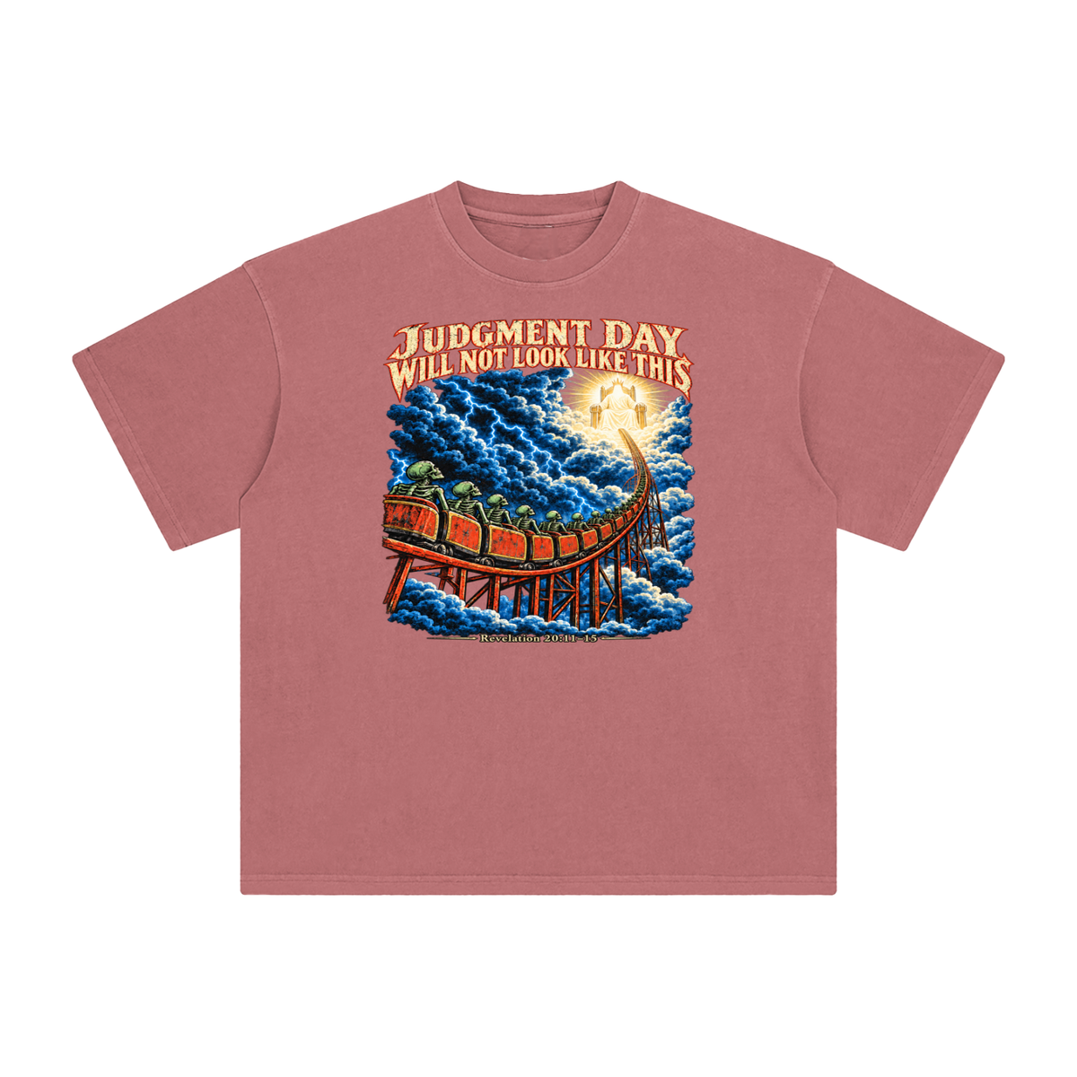 JUDGMENT DAY WILL NOT LOOK LIKE THIS T-Shirt