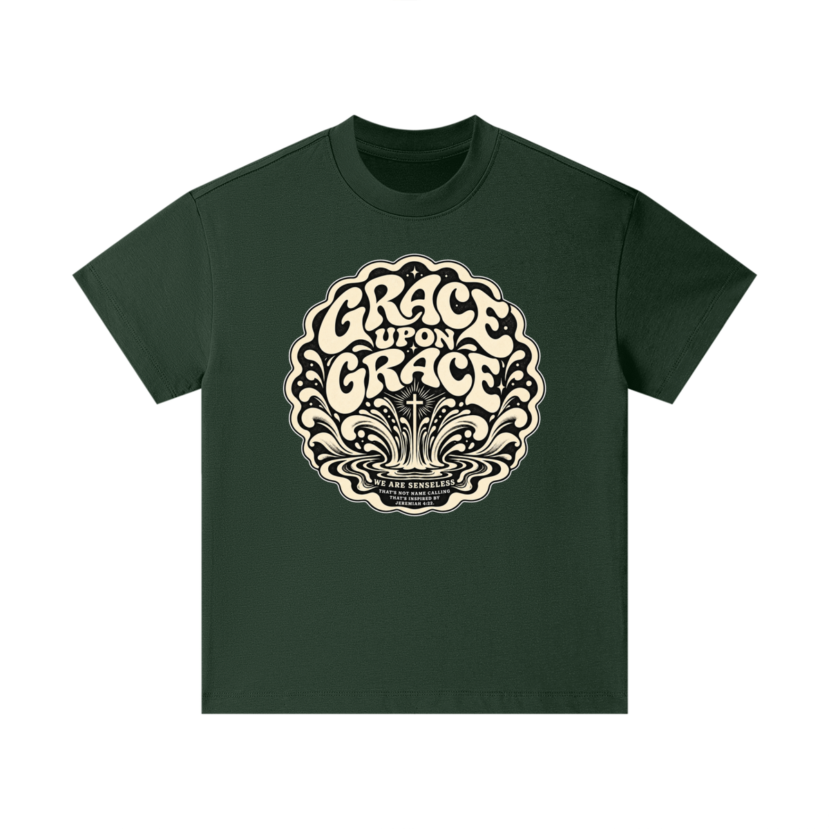 GRACE UPON GRACE WE ARE SENSELESS THAT'S NOT NAME CALLING THAT'S INSPIRED BY JEREMIAH 4:22. Kids T-Shirt