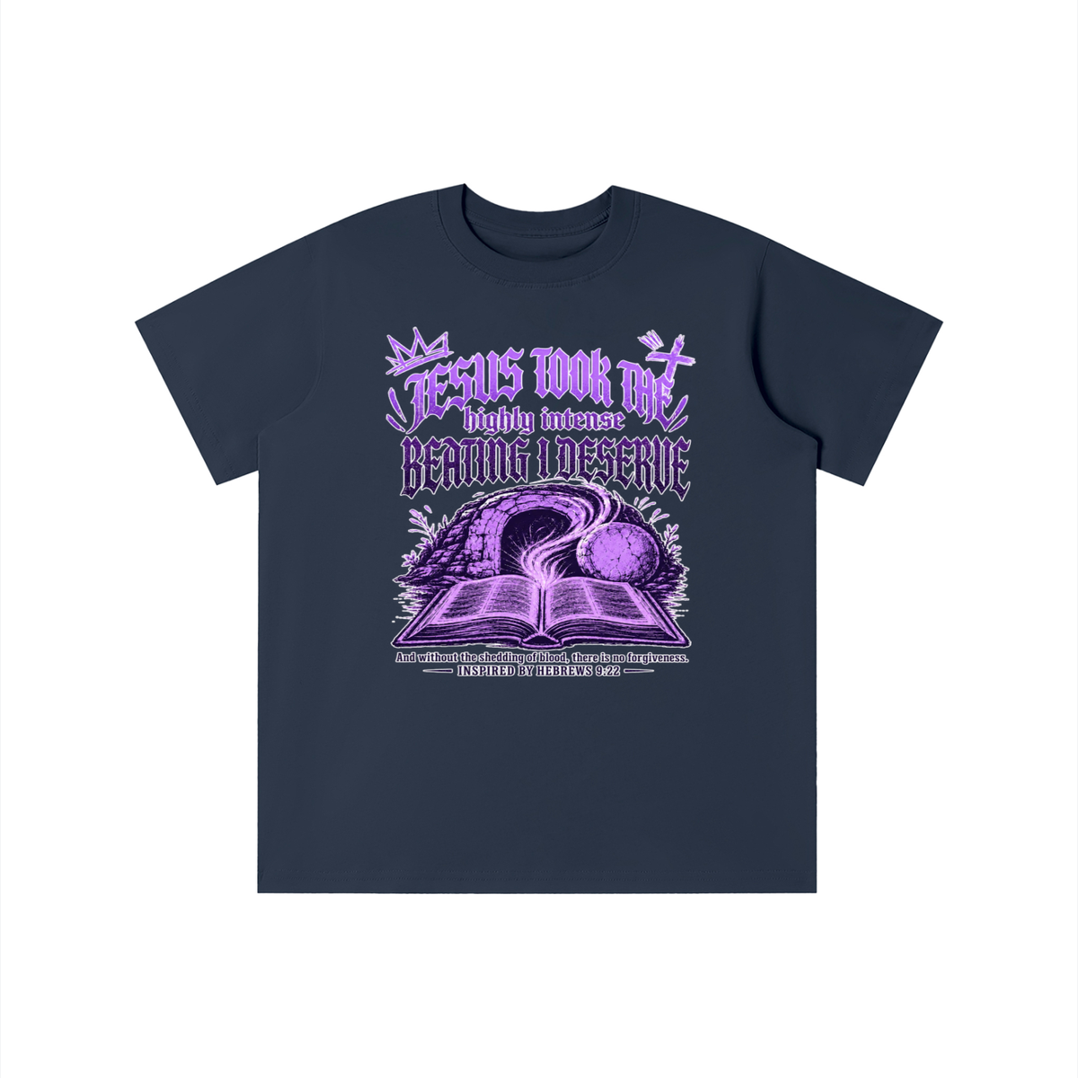 JESUS TOOK THE highly intense BEATING I DESERVE And without the shedding of blood, there is no forgiveness. INSPIRED BY HEBREWS 9:22 youth T-shirt