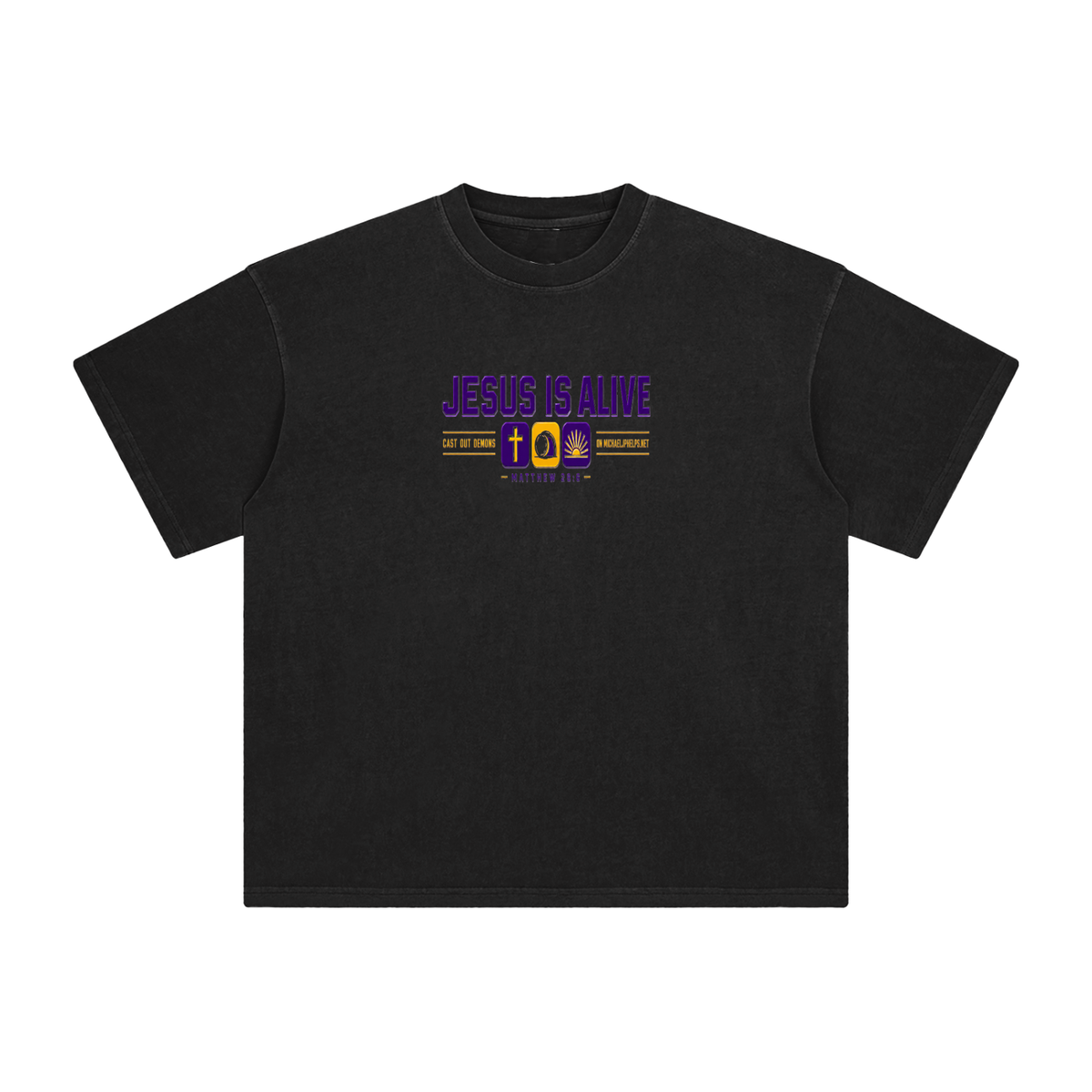 JESUS IS ALIVE CAST OUT DEMONS ON MICHAELJPHELPS.NET T-Shirt