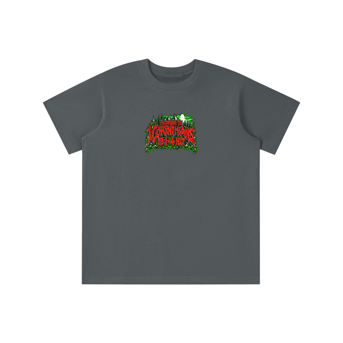 ACCORDING TO 1 CORINTHIANS 15:1-4 NLT THE GOOD NEWS IS JESUS CHRIST DIED FOR OUR SINS HEAVEN AND HELL ARE PLACES youth T-shirt