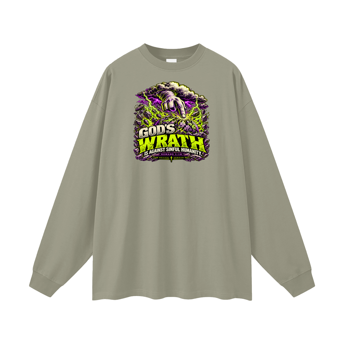 GOD'S WRATH IS AGAINST SINFUL HUMANITY [ROMANS 1:18] Long Sleeve T-Shirt