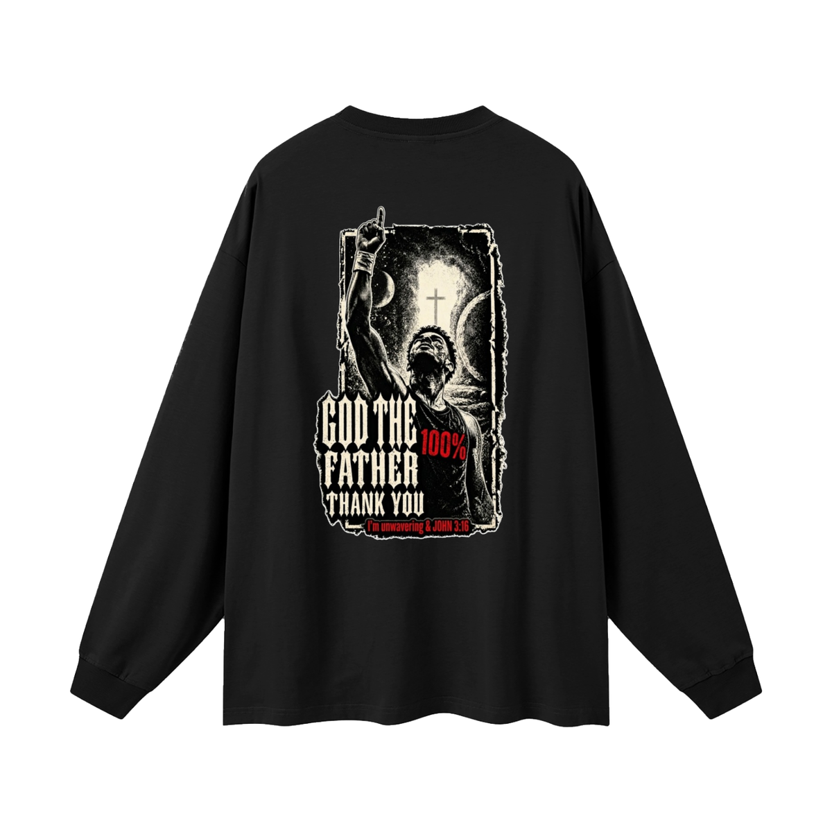 GOD THE FATHER THANK YOU Long Sleeve T-Shirt