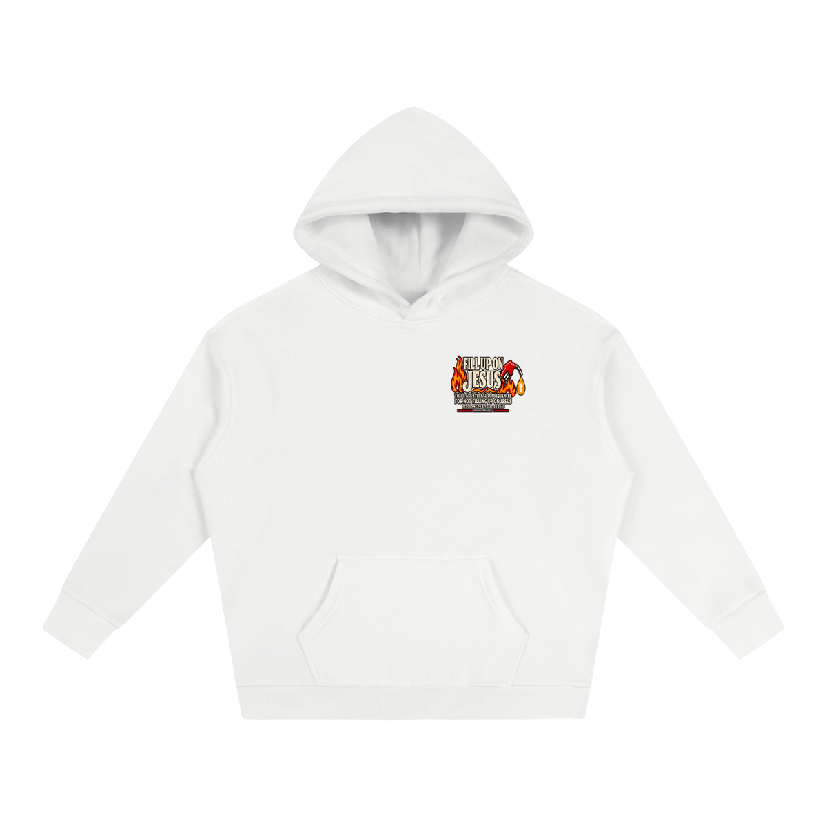 FILL UP ON JESUS THERE ARE ETERNAL CONSEQUENCES FOR NOT FILLING UP ON JESUS ACCORDING TO REVELATION 22:15 Hoodie
