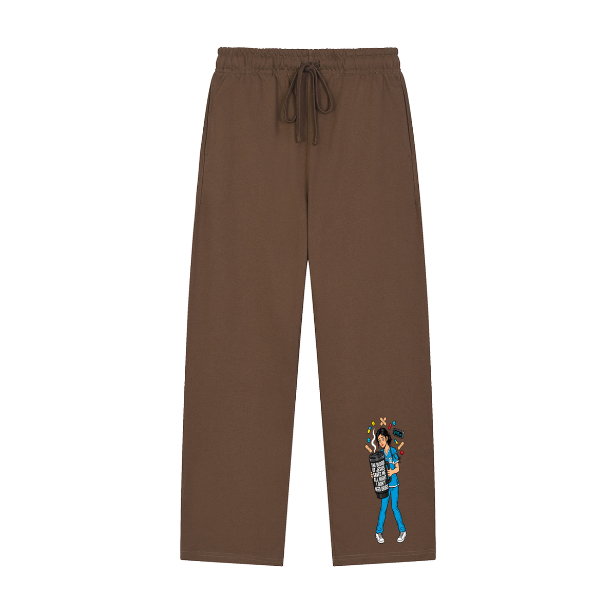 THE BLOOD OF JESUS SAVES ME ALL NIGHT I DON'T NEED DRUGS Sweatpants
