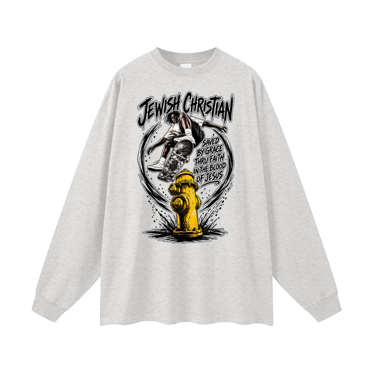 JEWISH CHRISTIAN SAVED BY GRACE THRU FAITH IN THE BLOOD OF JESUS Long Sleeve T-Shirt