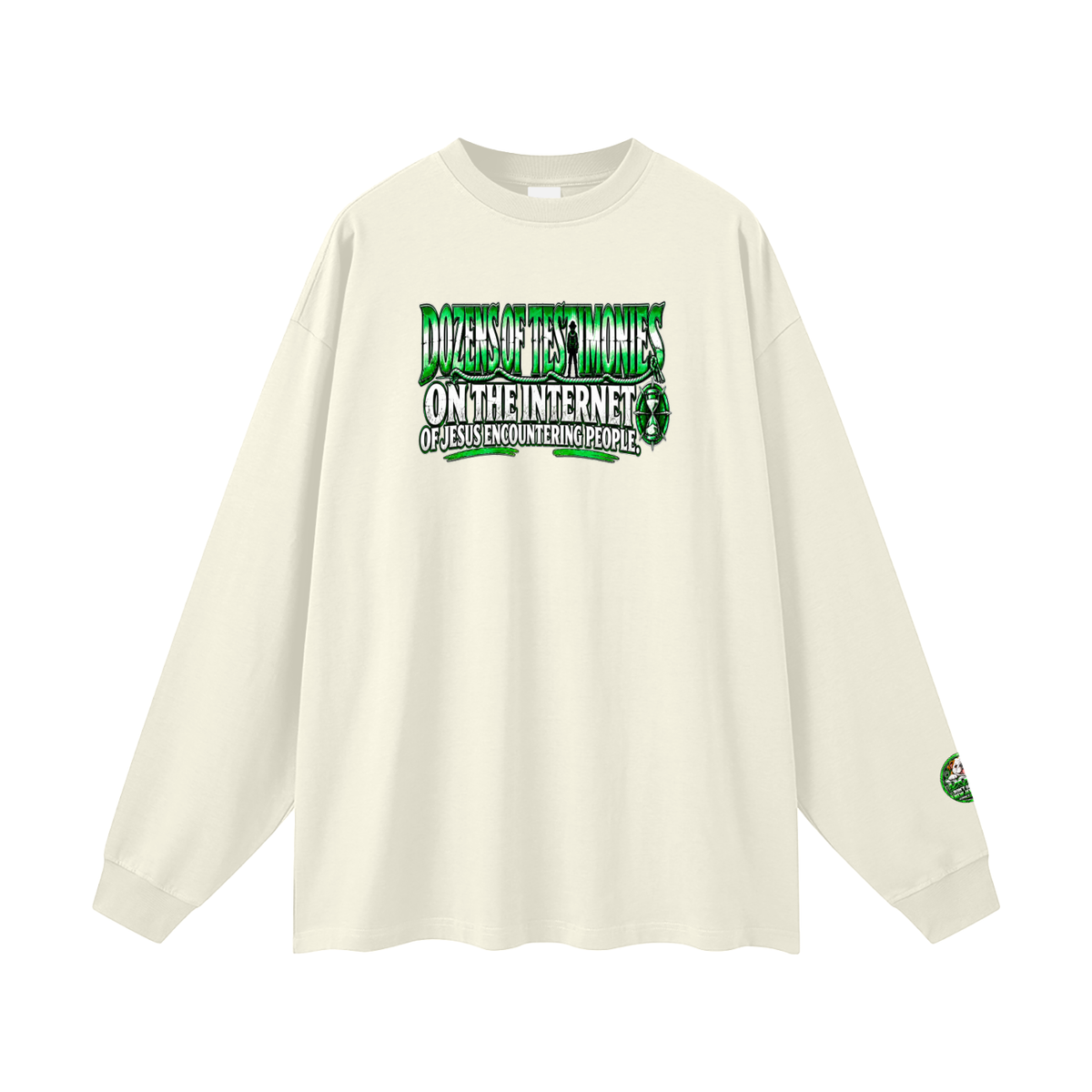 DOZENS OF TESTIMONIES ON THE INTERNET OF JESUS ENCOUNTERING PEOPLE. Long Sleeve T-Shirt