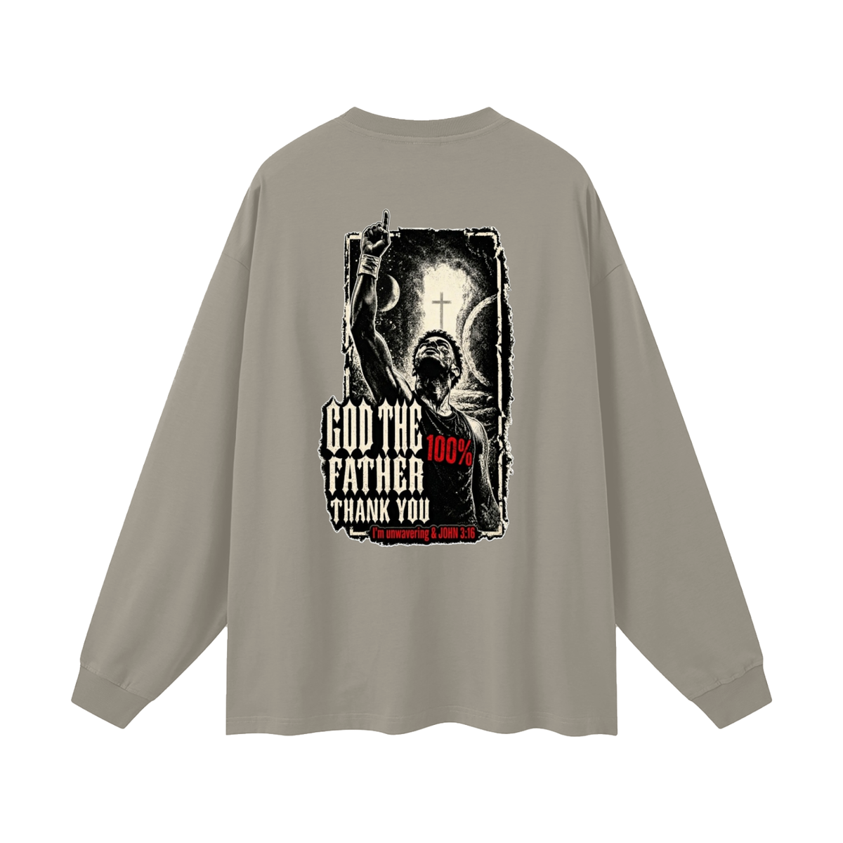GOD THE FATHER THANK YOU Long Sleeve T-Shirt