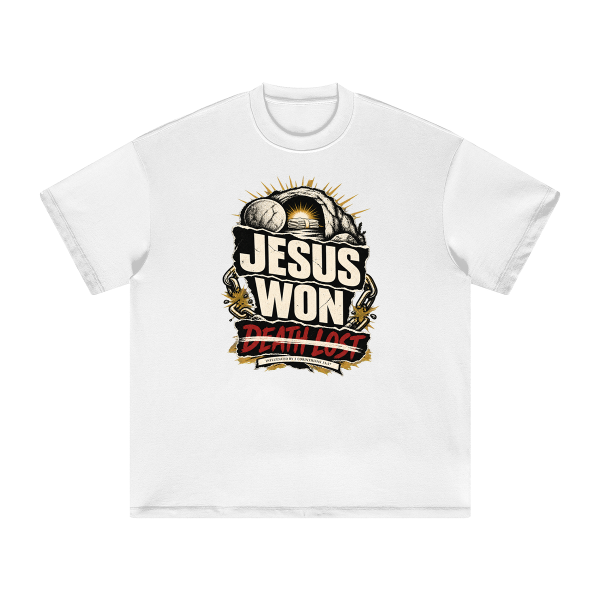 JESUS WON DEATH LOST INFLUENCED BY 1 CORINTHIANS 15:57 T-Shirt