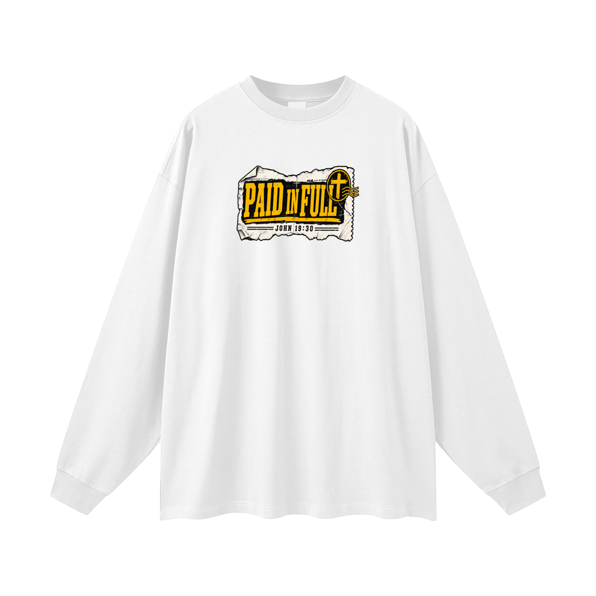 PAID IN FULL - JOHN 19:30 - Long Sleeve T-Shirt