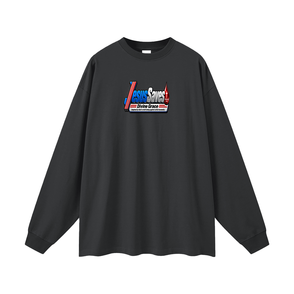 JESUS SVAES (EPHESIANS 2:8-9) DIVINE GRACE INSPIRED BY GOD'S WRATH BEING AGAINST SINFUL HUMANITY Long Sleeve T-Shirt