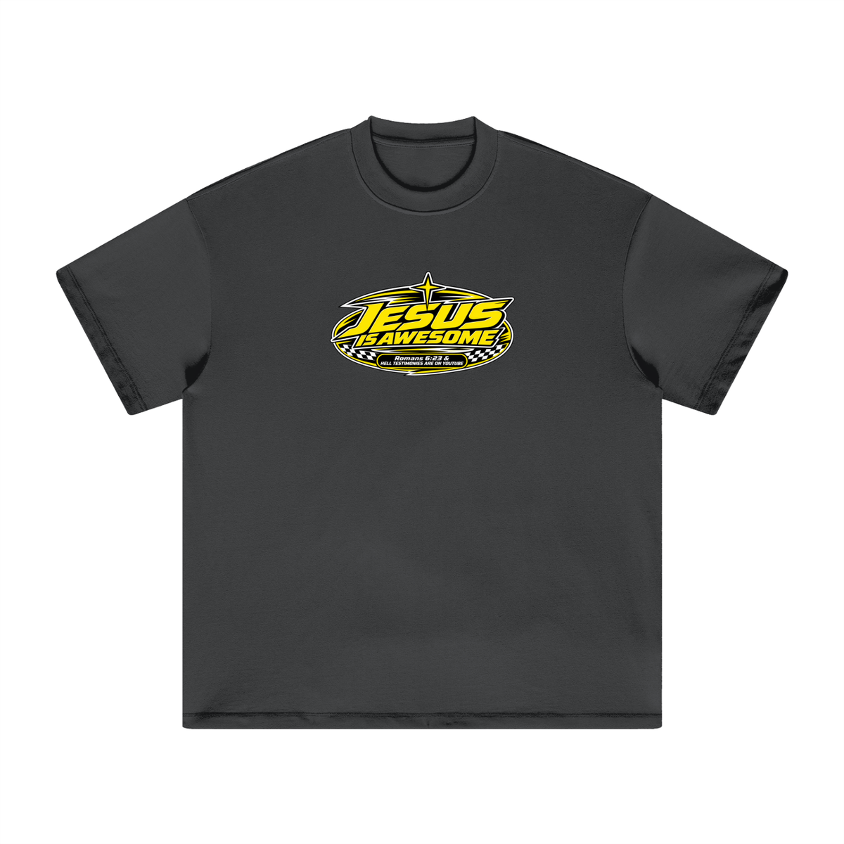 JESUS IS AWESOME ROMANS 6:23 & HELL TESTIMONIES ARE ON YOUTUBE T-Shirt