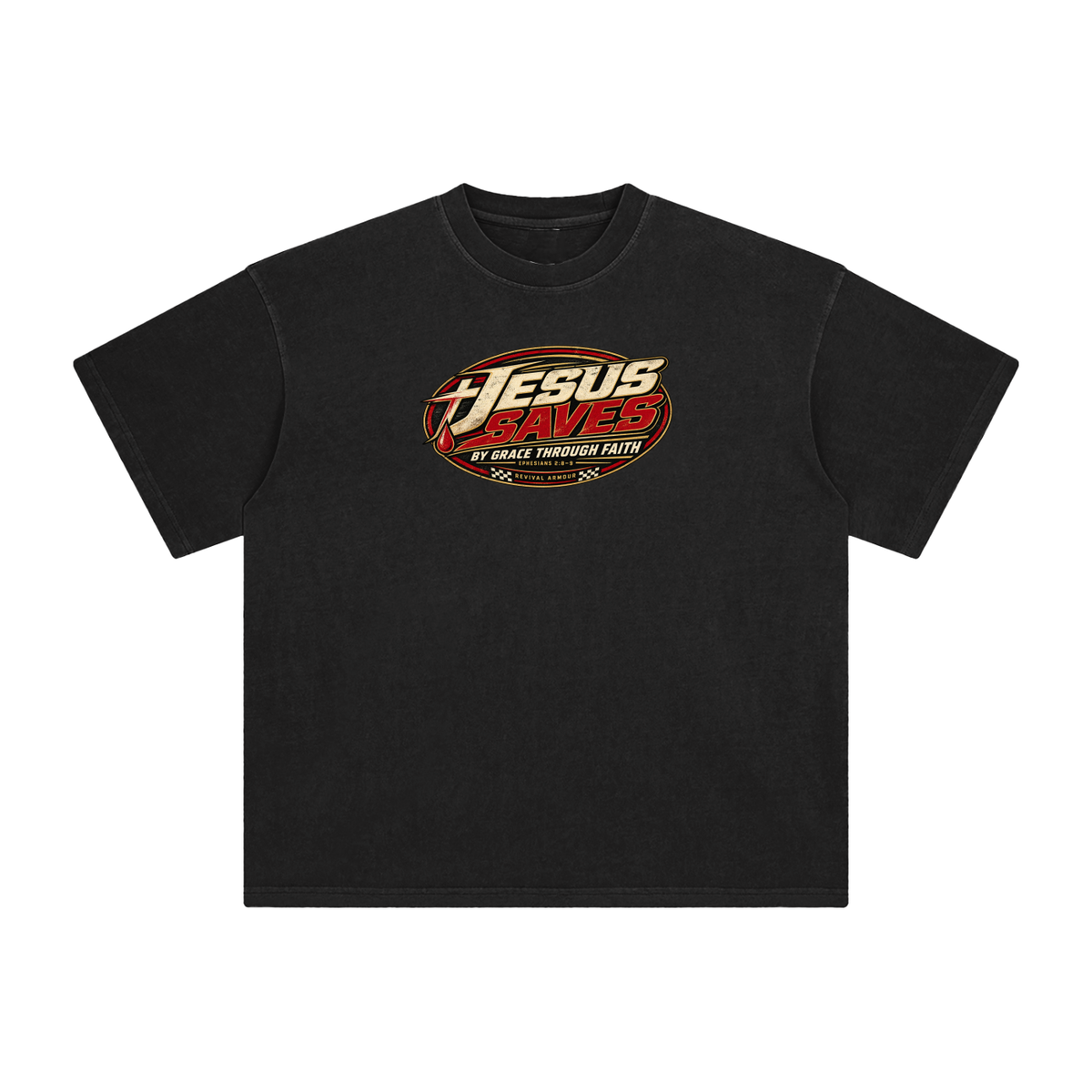 JESUS SAVES BY GRACE THROUGH FAITH - EPHESIANS 2:8-9 - T-Shirt