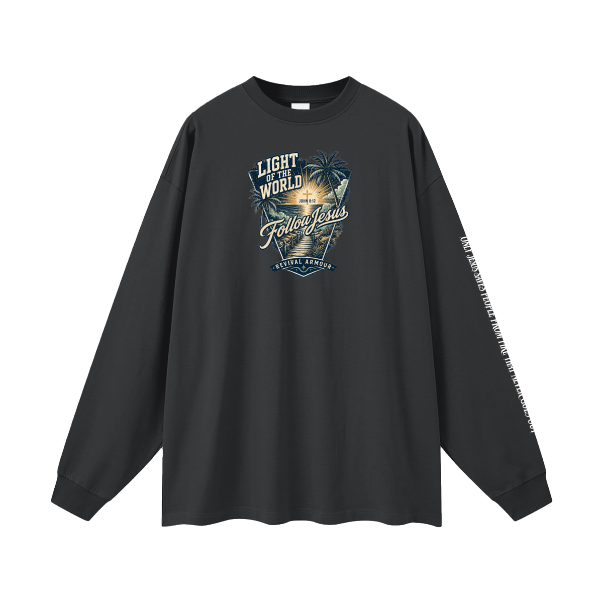 LIGHT OF THE WORLD FOLLOW JESUS REVIVAL ARMOUR Long Sleeve T-Shirt