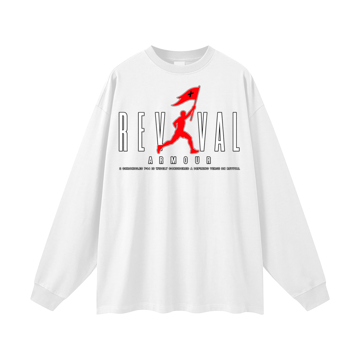 REVIVAL AR+OUR 2 CHRONICLES 7:14 IS WIDELY CONSIDERED A DEFINING VERSE ON REVIVAL Long Sleeve T-Shirt