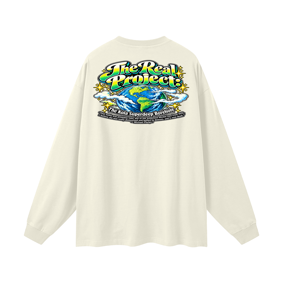 REDEEMED BY THE OF JESUS ACCORDING TO EPHESIANS 1:7 THE REAL PROJECT: THE KOLA SUPERDEEP BOREHOLE Long Sleeve T-Shirt