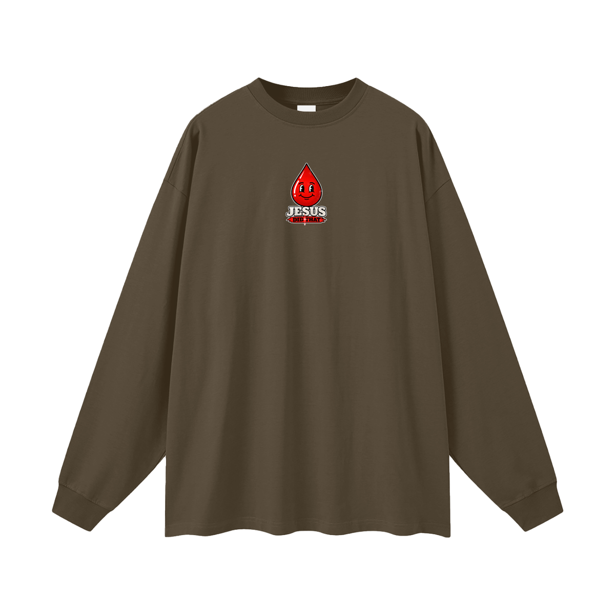 JESUS DID THAT Long Sleeve T-Shirt