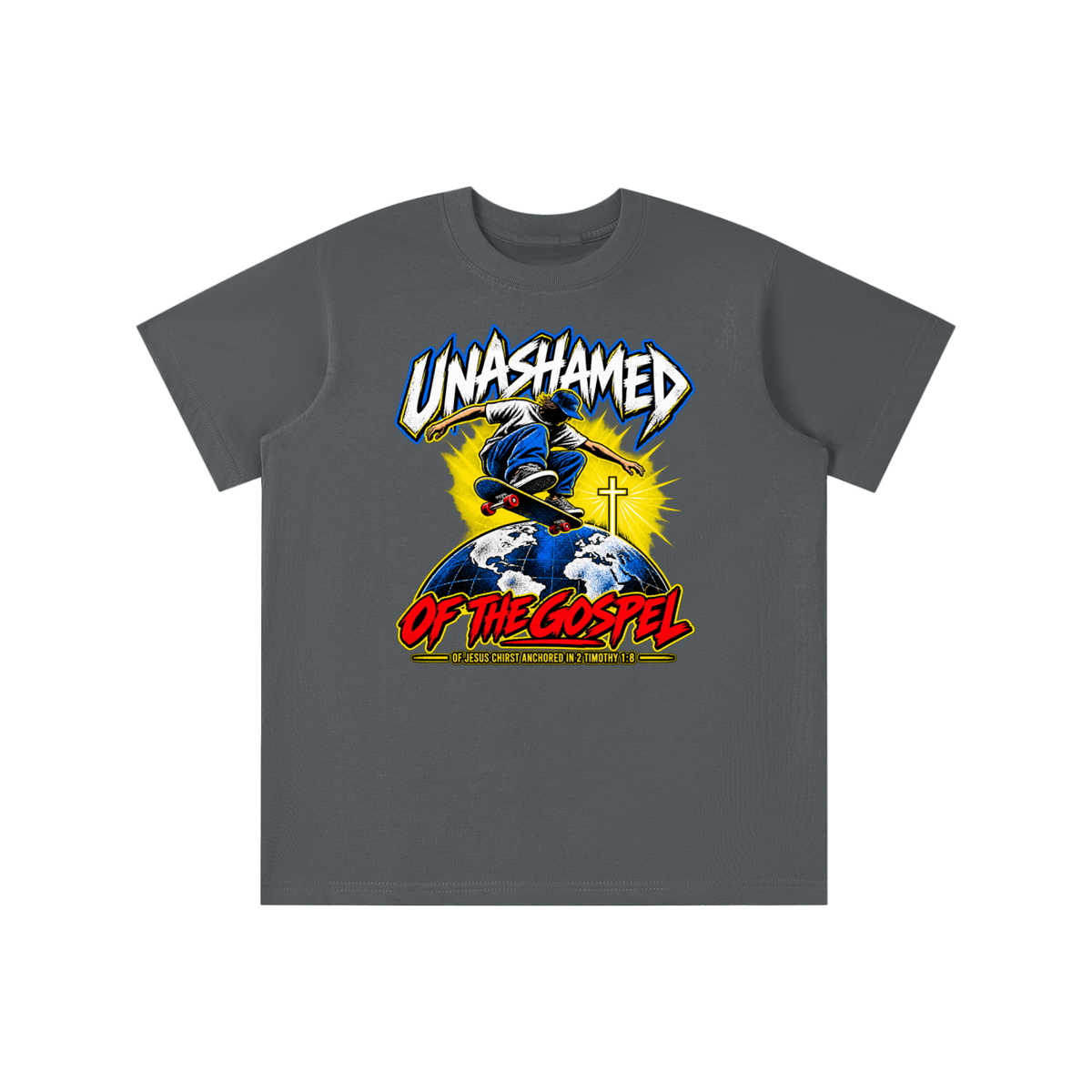 UNASHAMED OF THE GOPEL OF JESUS CHIRST ANCHORED IN 2 TIMOTHY 1:8 youth T-shirt