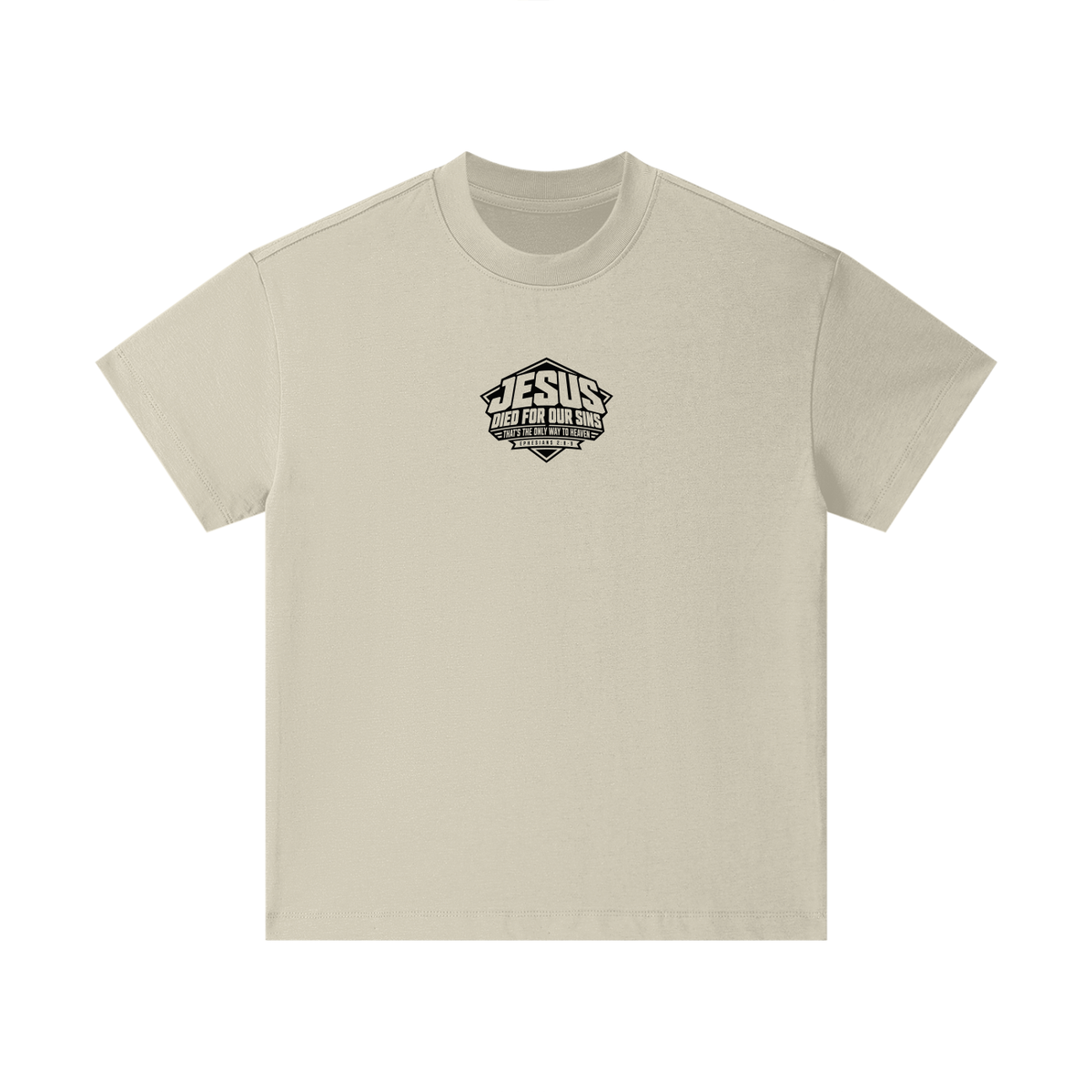 JESUS DIED FOR OUR SINS THAT'S THE ONLY WAY TO HEAVEN (EPHESIANS 2:8-9) Kids T-Shirt