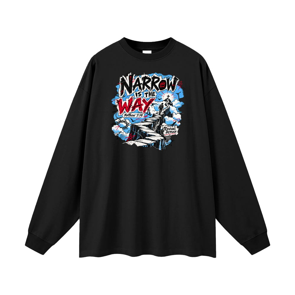 NARROW IS THE WAY [MATTHEW 7:14] Revival Armour Long Sleeve T-Shirt