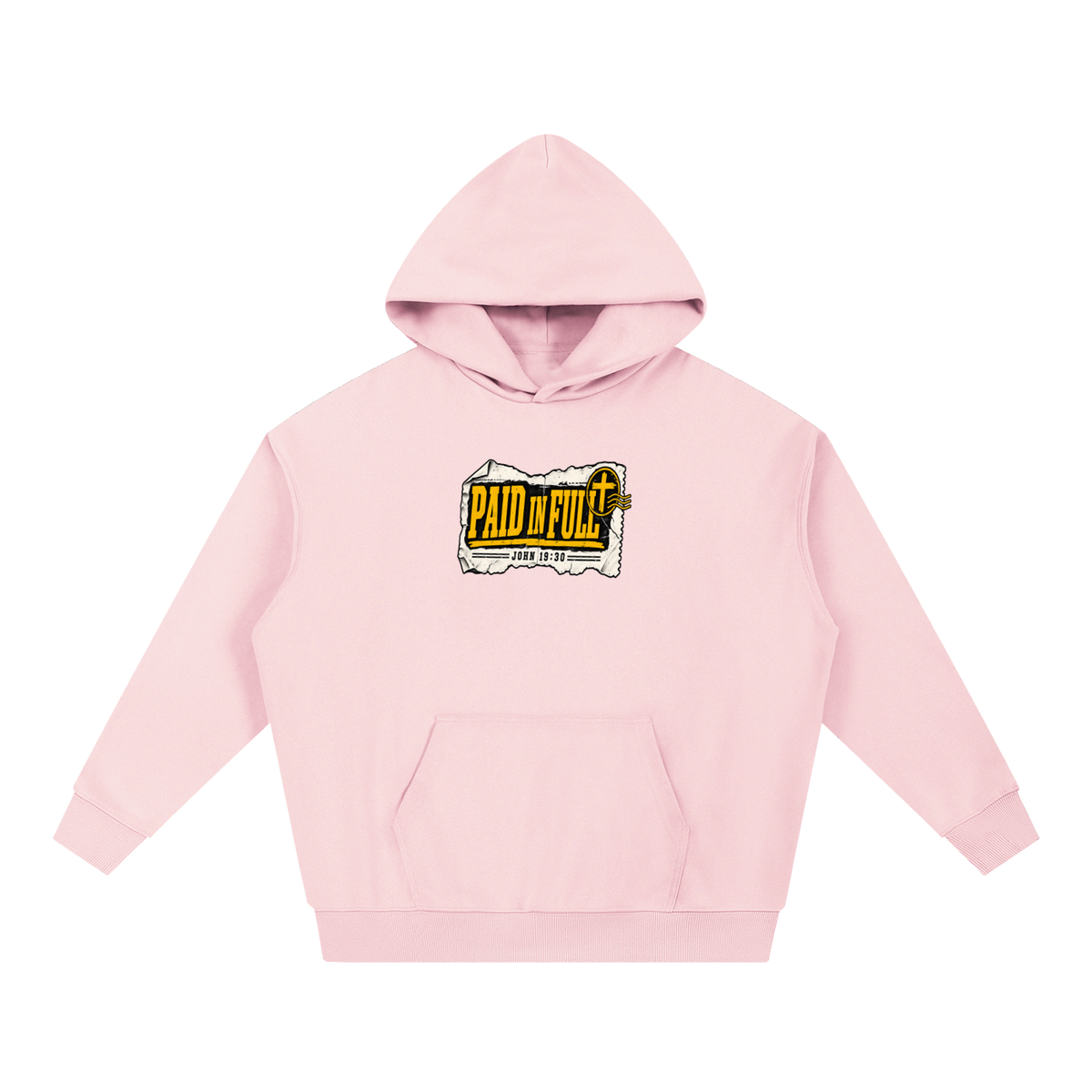 PAID IN FULL - JOHN 19:30 - Hoodie