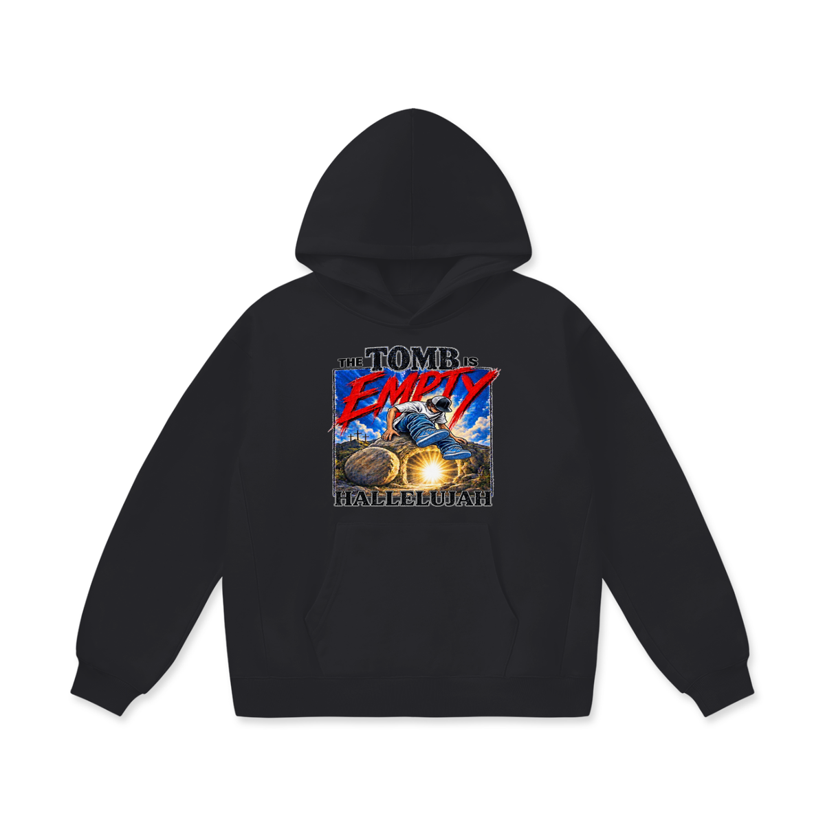 THE TOMB IS EMPTY HALLELUJAH Hoodie