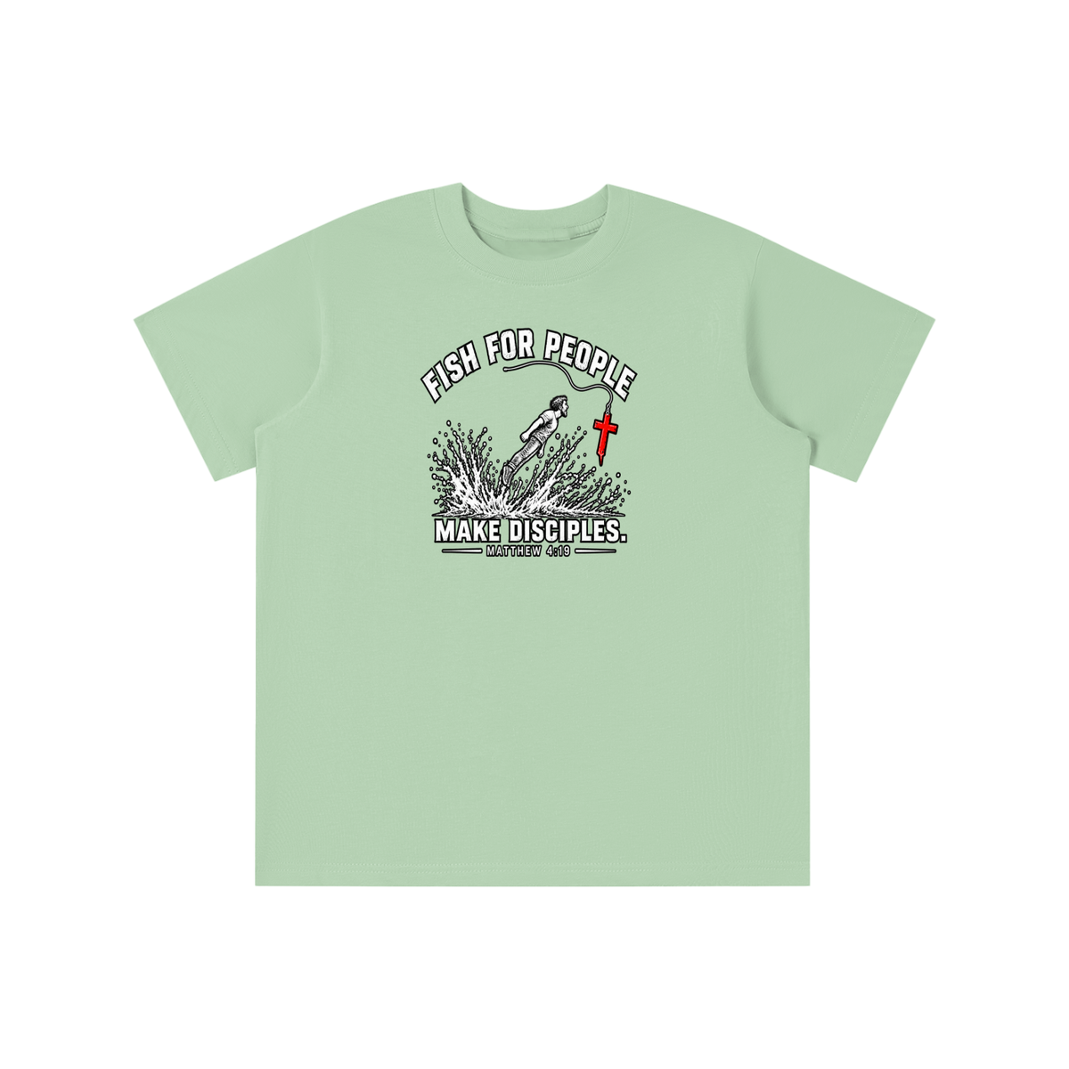FISH FOR PEOPLE MAKE DISCIPLES. - MATTHEW 4:19 - youth T-shirt
