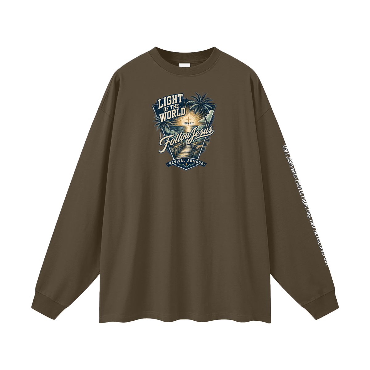 LIGHT OF THE WORLD FOLLOW JESUS REVIVAL ARMOUR Long Sleeve T-Shirt