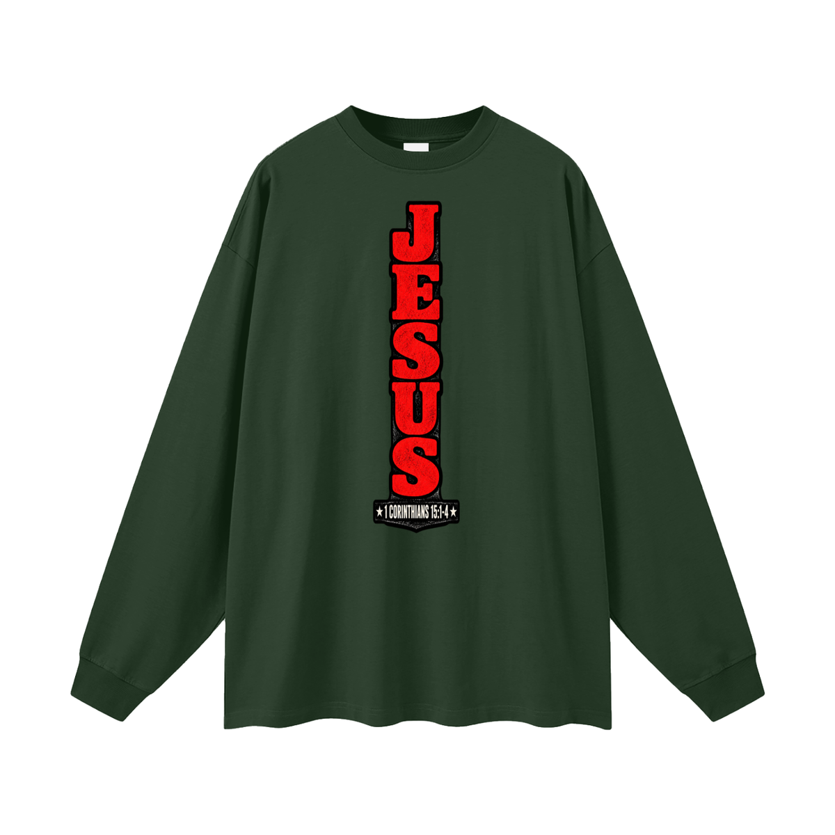 Jesus 1 Corinthians 15 :1-4  Long Sleeve T-Shirt