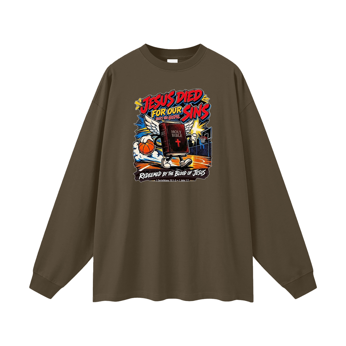 Jesus died for our sins that's the gospel redeemed by the blood of Jesus 1 Corinthians 15:1-3 . 1 John 1:7 Long Sleeve T-Shirt